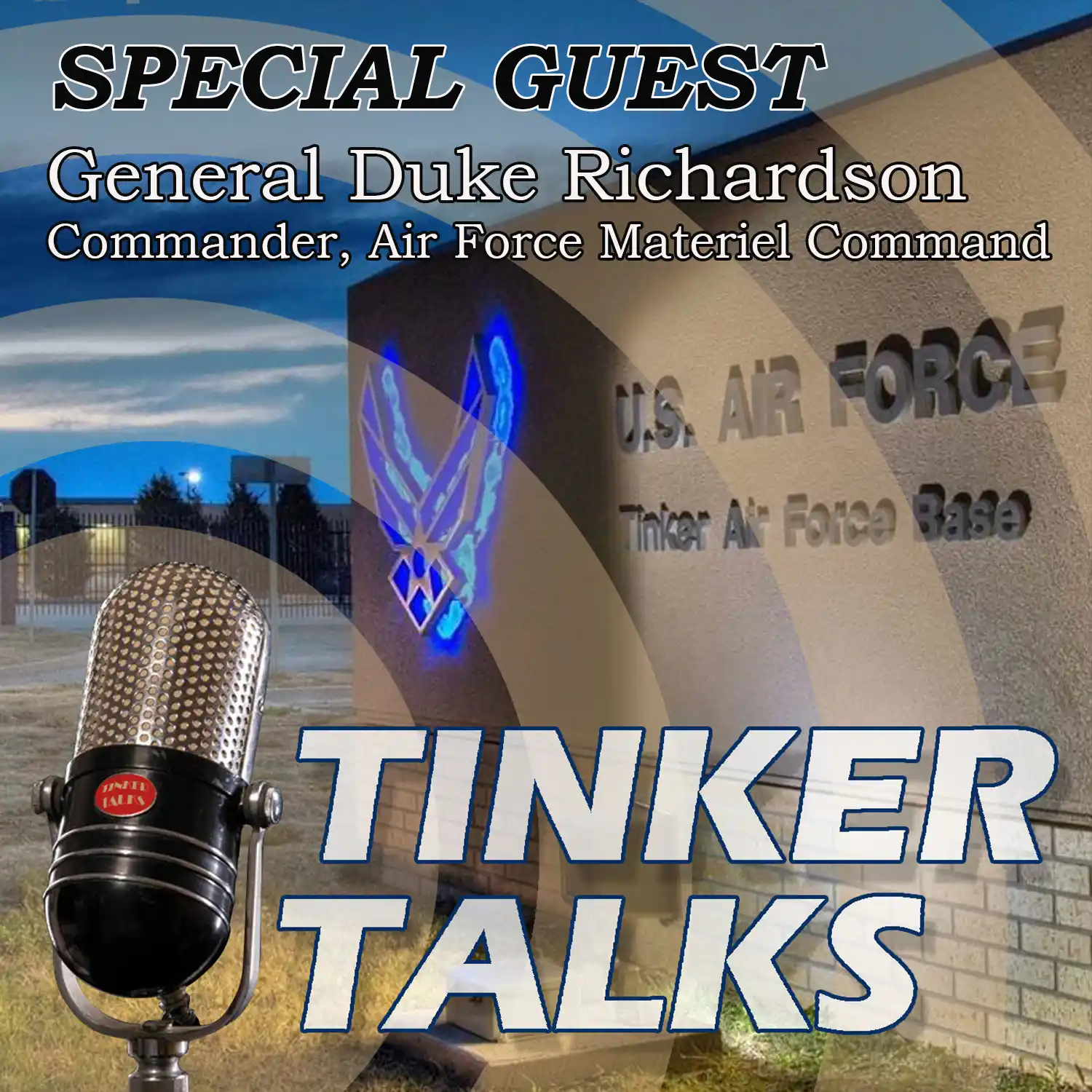 Tinker Talks Gen. Richardson Graphic Tinker Talks Gen. Richardson Graphic